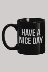 Plug Have A Nice Day Mug